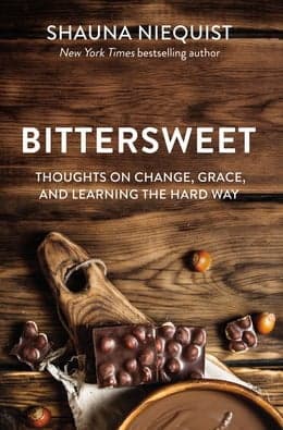 Cover of Bittersweet: Thoughts on Change, Grace, and Learning the Hard Way