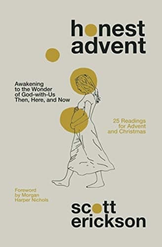 Cover of Honest Advent: Awakening to the Wonder of God-with-Us Then, Here, and Now