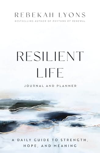 Cover of Resilient Life Journal and Planner: A Daily Guide to Strength, Hope, and Meaning