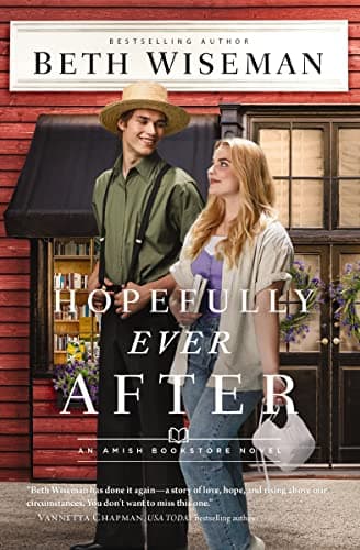 Cover of Hopefully Ever After (The Amish Bookstore, Bk. 3)