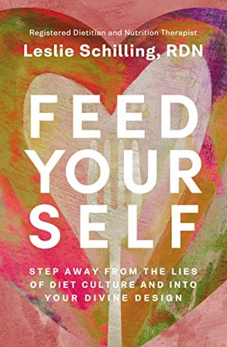 Cover of Feed Yourself: Step Away From the Lies of Diet Culture and Into Your Divine Design