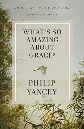 Cover of What's So Amazing About Grace? (Revised and Updated)