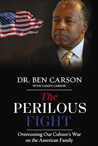 Cover of The Perilous Fight: Overcoming Our Culture's War on the American Family