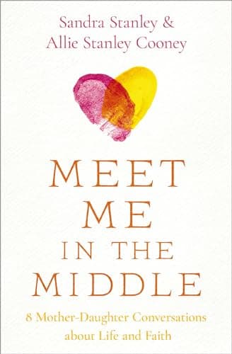 Cover of Meet Me in the Middle: 8 Mother-Daughter Conversations About Life and Faith