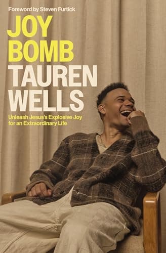 Cover of Joy Bomb: Unleash Jesus's Explosive Joy for an Extraordinary Life