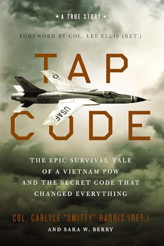 Cover of Tap Code: The Epic Survival Tale of a Vietnam POW and the Secret Code That Changed Everything