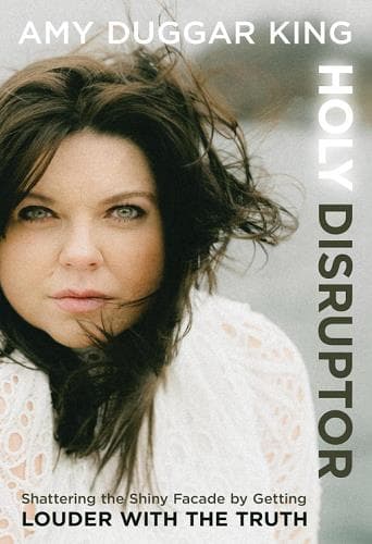 Cover of Holy Disruptor: Shattering the Shiny Facade by Getting Louder With the Truth