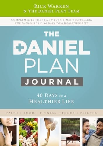 Cover of The Daniel Plan Journal: 40 Days to a Healthier Life