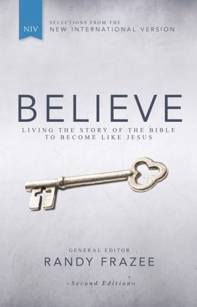 Cover of Believe, NIV: Living the Story of the Bible to Become Like Jesus