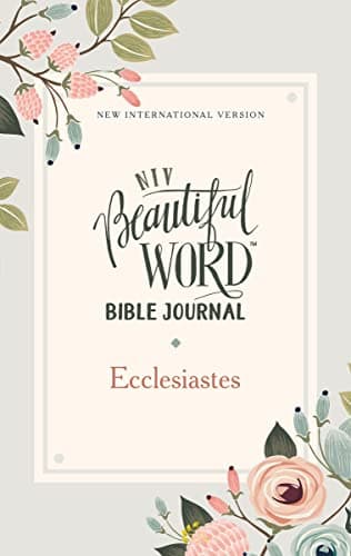 Cover of NIV, Beautiful Word Bible Journal Ecclesiastes