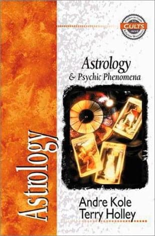 Cover of Astrology and Psychic Phenomena (Zondervan Guide)