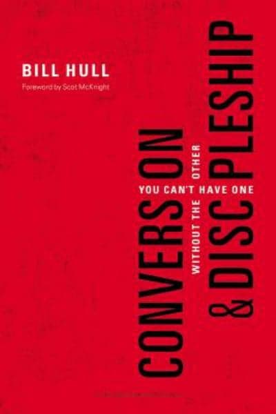 Cover of Conversion and  Discipleship: You Can't Have One Without the Other