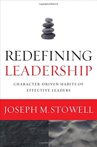 Cover of Redefining Leadership: Character-Driven Habits of Effective Leaders