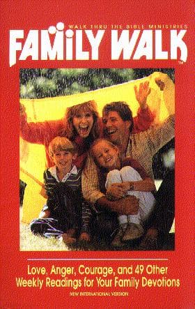 Cover of Family Walk: Love, Anger, Courage, and 49 Other Weekly Readings for Your Family Devotions