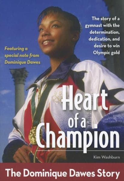 Cover of Heart of a Champion: The Dominique Dawes Story