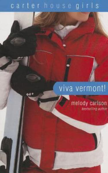 Cover of Viva Vermont! (Carter House Girls, Bk. 4)