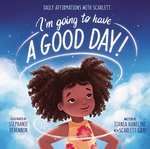 Cover of I'm Going to Have a Good Day!