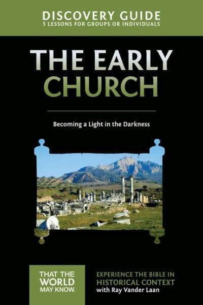 Cover of Early Church Discovery Guide: Becoming a Light in the Darkness (That the World May Know, Volume 5)