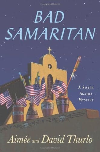 Cover of Bad Samaritan: A Sister Agatha Mystery