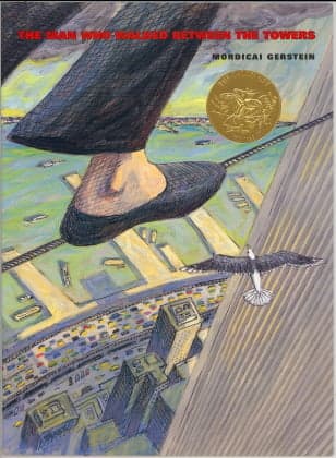 Cover of The Man Who Walked Between The Towers