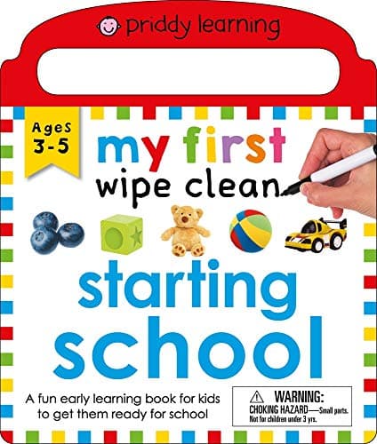 Cover of My First Wipe Clean Starting School: Ages 3-5 (Wipe Clean, Bk. 2)