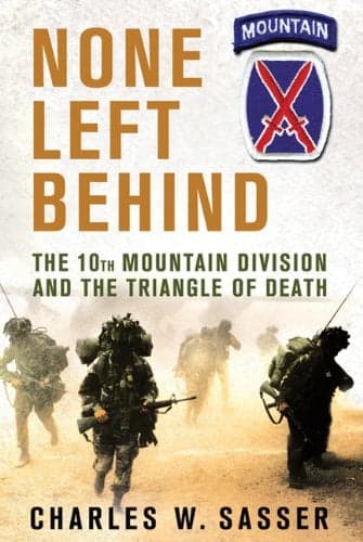 Cover of None Left Behind: The 10th Mountain Division and the Triangle of Death