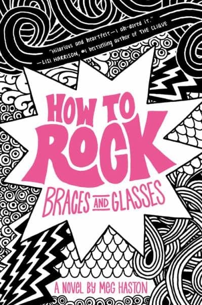 Cover of How to Rock Braces and Glasses
