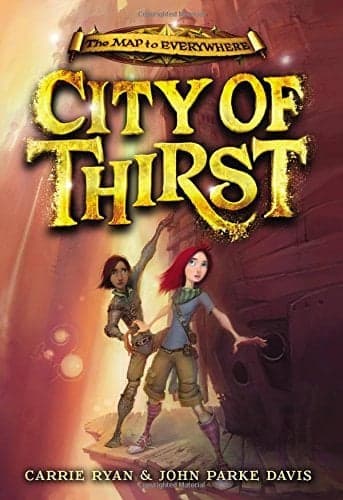 Cover of City of Thirst (The Map to Everywhere, Bk. 2)