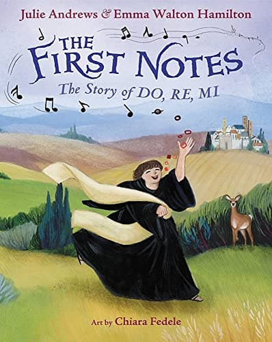 Cover of The First Notes: The Story of Do, Re, Mi