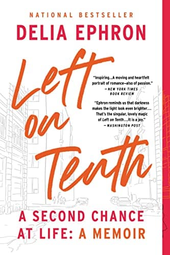 Cover of Left on Tenth: A Second Chance at Life: A Memoir