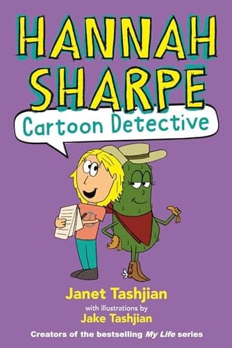 Cover of Hannah Sharpe, Cartoon Detective (Bk. 1)