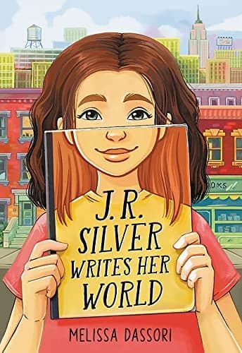 Cover of J. R. Silver Writes Her World