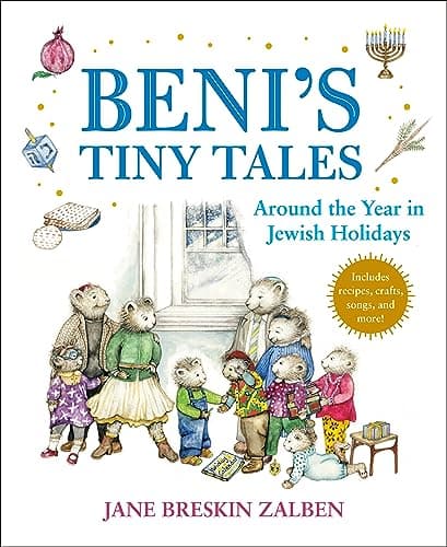 Cover of Beni's Tiny Tales: Around the Year in Jewish Holidays