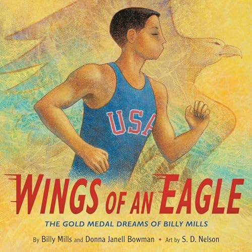 Cover of Wings of an Eagle: The Gold Medal Dreams of Billy Mills