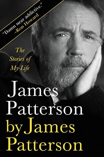 Cover of James Patterson: The Stories of My Life