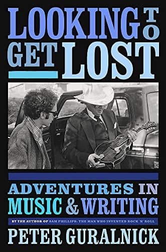 Cover of Looking to Get Lost: Adventures in Music and Writing