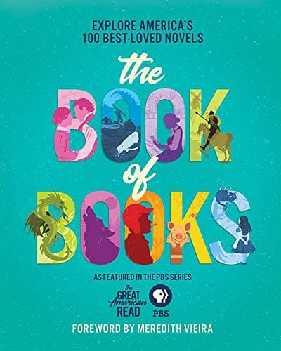 Cover of The Great American Read: The Book of Books - Explore America's 100 Best-Loved Novels