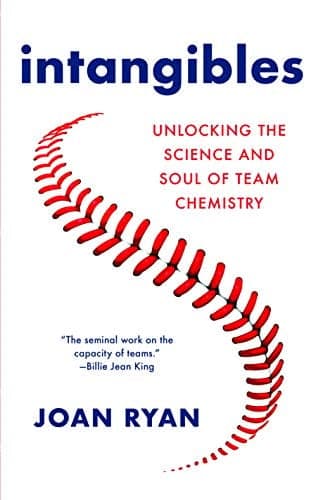 Cover of Intangibles: Unlocking the Science and Soul of Team Chemistry