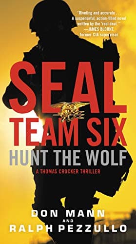 Cover of Seal Team Six: Hunt the Wolf (Thomas Crocker, Bk, 1)