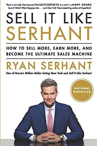 Cover of Sell It Like Serhant: How to Sell More, Earn More, and Become the Ultimate Sales Machine