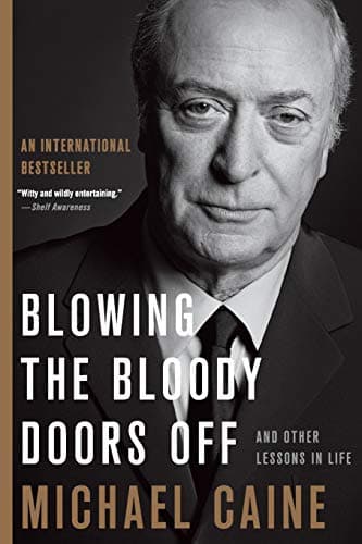 Cover of Blowing the Bloody Doors Off: And Other Lessons in Life