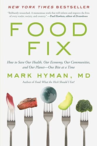 Cover of Food Fix: How to Save Our Health, Our Economy, Our Communities, and Our Planet--One Bite at a Time