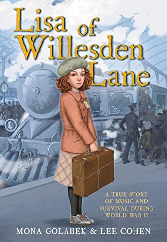 Cover of Lisa of Willesden Lane: A True Story of Music and Survival During World War II