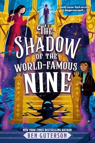Cover of The Shadow of the World-Famous Nine (The World-Famous Nine, Bk. 2)