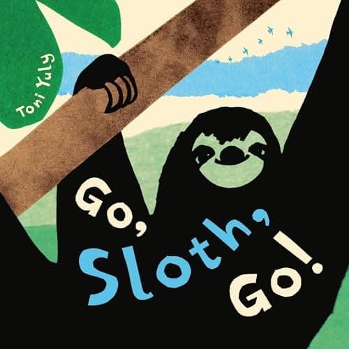 Cover of Go, Sloth, Go!