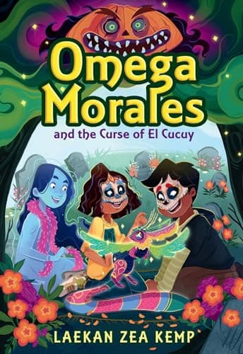 Cover of Omega Morales and the Curse of El Cucuy (Omega Morales, Bk. 2)