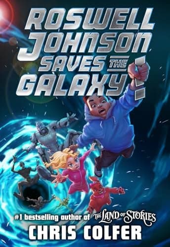 Cover of Roswell Johnson Saves the Galaxy! (Roswell Johnson, Bk. 2)