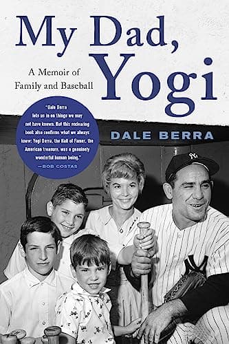 Cover of My Dad, Yogi: A Memoir of Family and Baseball