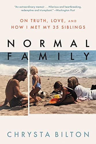 Cover of Normal Family: On Truth, Love, and How I Met My 35 Siblings