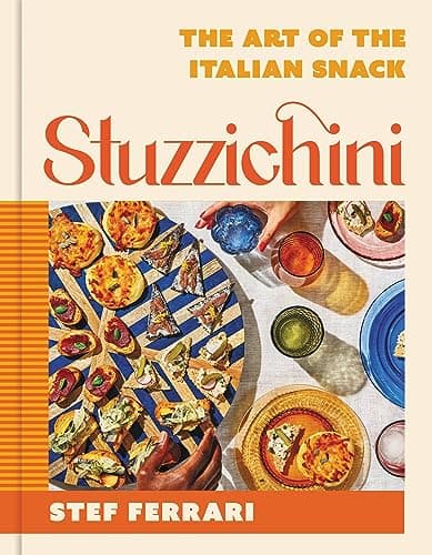 Cover of Stuzzichini: The Art of the Italian Snack